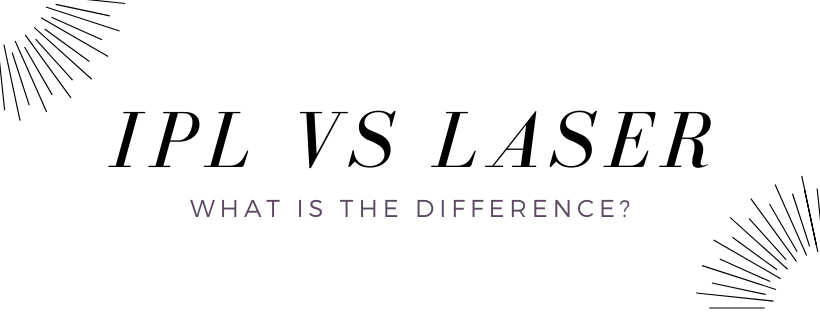 IPL vs. Laser: Which one is better for you? - Kenzzi
